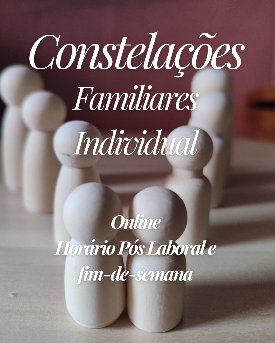 Constelação Familiar Individual ONLINE horário PÓS LABORAL E FIM DE SEMANA
